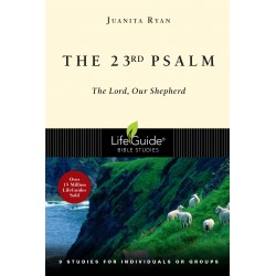 The 23rd Psalm (LifeGuide...