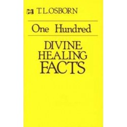100 Divine Healing Facts