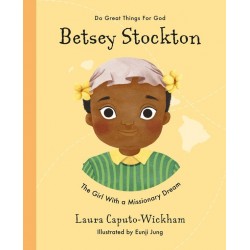 Betsey Stockton (Do Great...