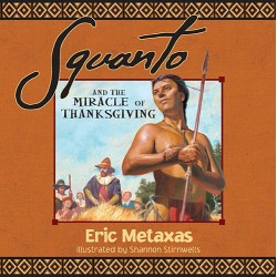 Squanto And The Miracle Of...