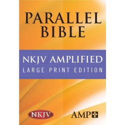NKJV/Amplified Parallel...