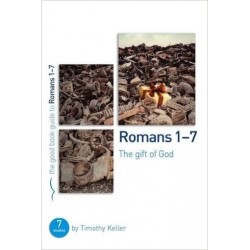 Romans 1-7 (The Good Book...