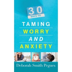 30 Days To Taming Worry And...