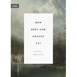 How Does God Change Us? (Sep)