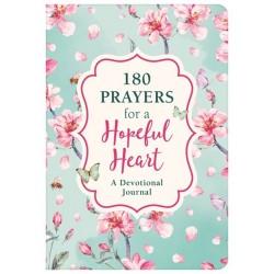 180 Prayers For A Hopeful...