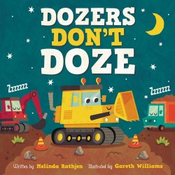 Dozers Don't Doze (Aug 2021)