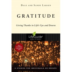 Gratitude (LifeGuide Bible...