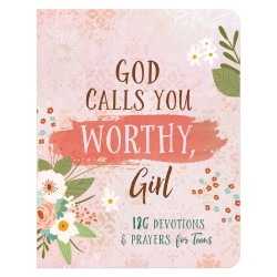 God Calls You Worthy  Girl
