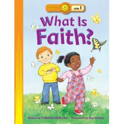 What Is Faith? (Happy Day...