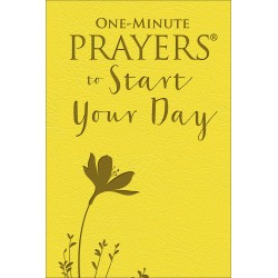 One-Minute Prayers To Start...