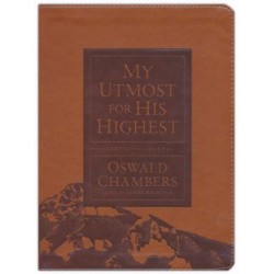 My Utmost for His Highest...