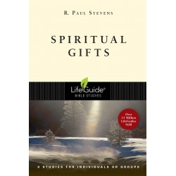 Spiritual Gifts (LifeGuide...