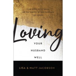 Loving Your Husband/Wife...