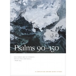 Psalms 90-150 (A Christian...