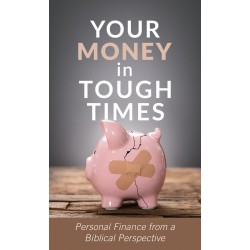 Your Money In Tough Times