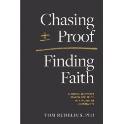 Chasing Proof  Finding Faith
