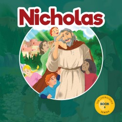 Nicholas: God's Courageous...
