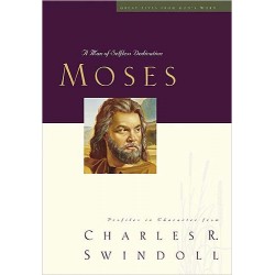 Moses: Man Of Selfless...