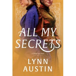 All My Secrets (A Gilded...