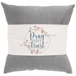 Pillow Hug-Pray Wait Trust...