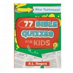 77 Bible Quizzes for Kids:...
