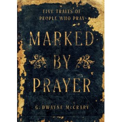 Marked By Prayer