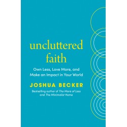 Uncluttered Faith
