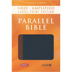 NKJV/Amplified Parallel...
