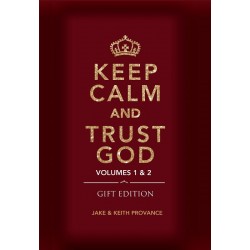 Keep Calm and Trust God...