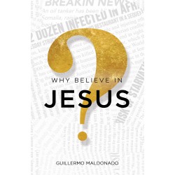 Why Believe In Jesus?