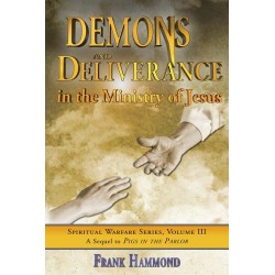 Demons & Deliverance In The...